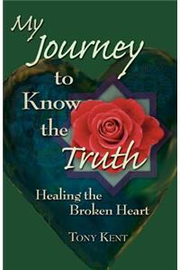 My Journey to Know the Truth