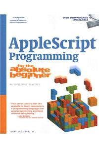 AppleScript Programming for the Absolute Beginner