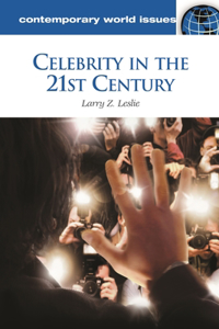 Celebrity in the 21st Century