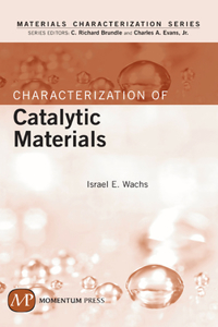 Characterization of Catalytic Materials