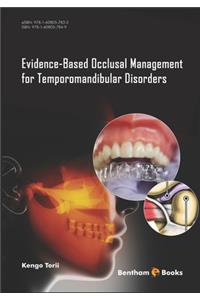 Evidence-Based Occlusal Management for Temporomandibular Disorders