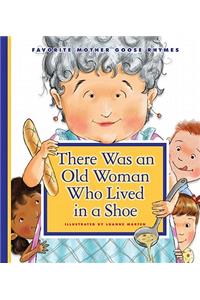 There Was an Old Woman Who Lived in a Shoe