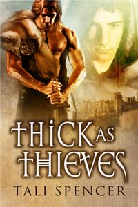 Thick as Thieves