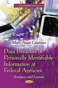 Data Breaches of Personally Identifiable Information at Federal Agencies