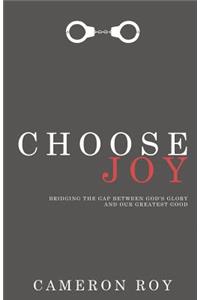 Choose Joy