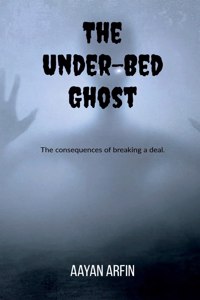 The Under-Bed Ghost