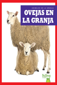 Ovejas En La Granja (Sheep on the Farm)