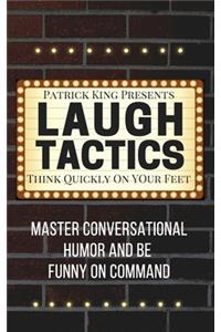 Laugh Tactics