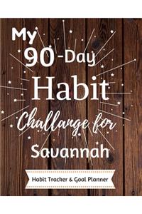 My 90-Day Habit Challenge For Savannah Habit Tracker & Goal Planner