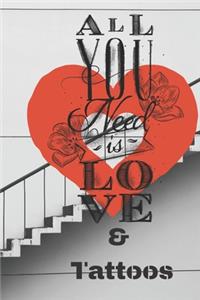 All You Need Is Love & Tattoos - Tattoo Sketchbook