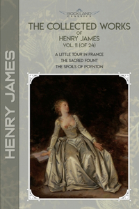 The Collected Works of Henry James, Vol. 11 (of 24)