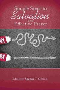 Simple Steps to Salvation and Effective Prayer