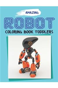 Amazing Robot Coloring Book for Toddlers