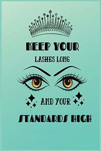 Keep Your Lashes Long and Your Standards High