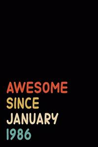 Awesome Since January 1986