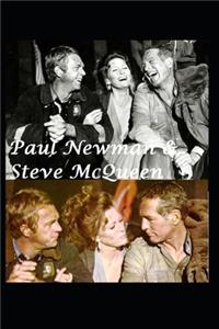 Paul Newman & Steve McQueen