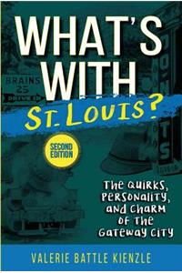 What's with St. Louis?, 2nd Edition