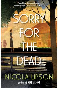 Sorry for the Dead: A Josephine Tey Mystery