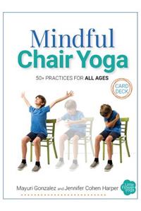 Mindful Chair Yoga Card Deck