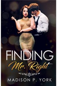 Finding Mr. Right