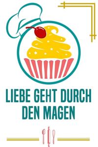 Liebe geht durch den Magen