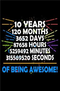 10 Years Of Being Awesome