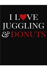 I Love Juggling & Donuts