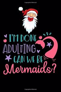 im done adulting can we be mermaids