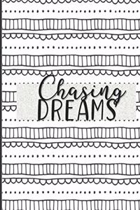 Chasing Dreams