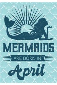 Mermaids are Born in April