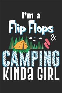 I'm a Flip Flops Camping kinda girl