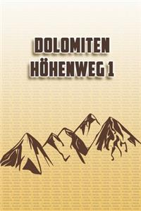 Dolomiten Höhenweg 1