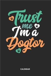 Trust Me I'm A Dogtor Calendar