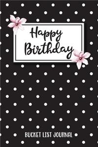 Happy Birthday Bucket List Journal