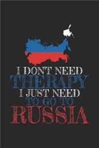 I don't need Therapy i just need to go to Russia