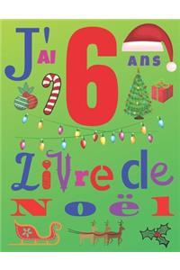 J'ai 6 ans Livre de Noël