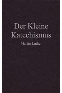 Der Kleine Katechismus