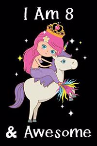 I Am 8 & Awesome