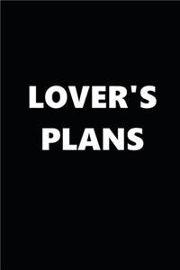 2020 Weekly Planner Lover's Plans Black White 134 Pages