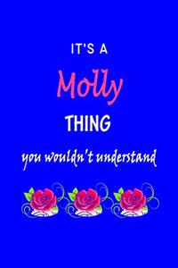 It's A Molly Thing You Wouldn't Understand