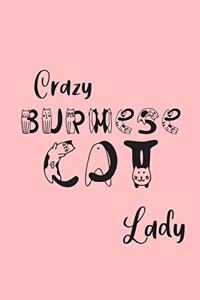 Crazy Burmese Cat Lady