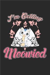 I'm Getting Meowied