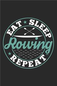 Eat Sleep Rowing Repeat