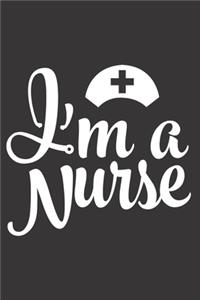 I'm A Nurse