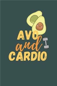 AVO and CARDIO: Funny An Avocado Lover's Blank Lined J Journal / Notebook / Notepad / Diary, Avocado Journal, Blank Lined Notebook, Avocado Gifts Ideas, Nutritionis