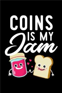 Coins Is My Jam