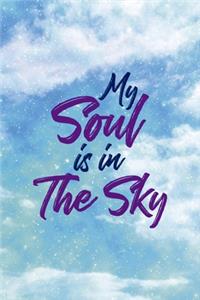 My Soul Is In The Sky