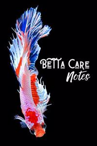 Betta Care Notes