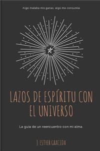 Lazos de espíritu con el universo