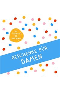 Geschenke für Damen